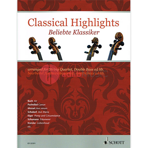 Classical Highlights - String Quartet/Double Bass Ad lib. edited by Mitchell Schott