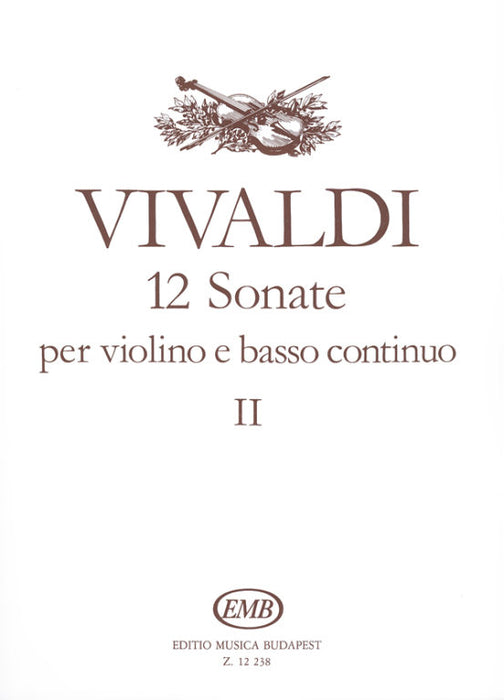 Vivaldi - 12 Sonatas Volume 2 - Violin/Basso Continuo edited by Nagy/Pallagi EMB Z12238