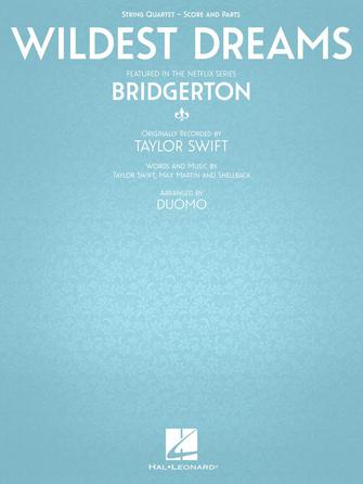 Wildest Dreams by Taylor Swift: Bridgerton Cover - Vitamin String Quartet arranged by Duomo Hal Leonard 364638