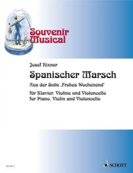 Rixner - Spanish March - Violin/Cello/Piano Schott ED9913