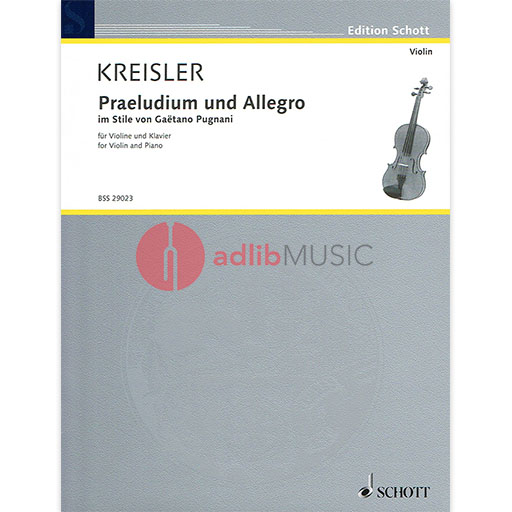 Kreisler - Praeludium & Allegro in the Style of Pugnani - Violin/Piano Accompaniment Schott SCBSS29023