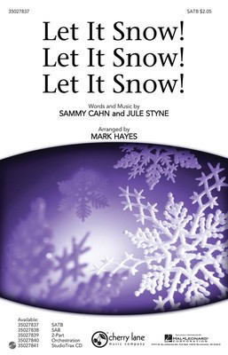 Let It Snow! Let It Snow! Let It Snow! - Jule Styne|Sammy Cahn - Mark Hayes Shawnee Press Score/Parts