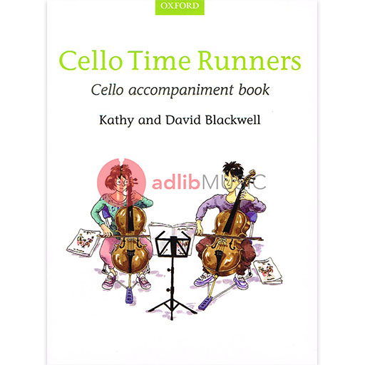 Cello Time Runners - Cello Accompaniment Book by Blackwell New 2014 Oxford 9780193401174