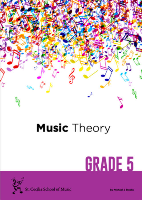 St Cecilia School of Music (SCSM) Music Theory Book - Grade Five