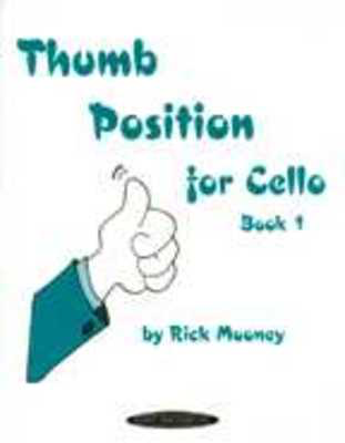 Thumb Position book 1 for Cello - Rick Mooney - Cello Summy Birchard