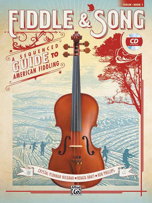 Fiddle & Song Volume 1 - Violin/CD by Wiegman/Bratt/Phillips Alfred 45006