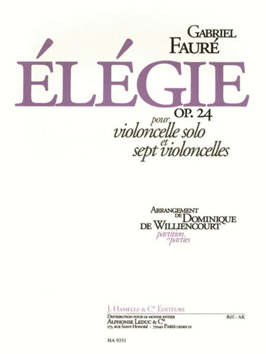Faure - Elegie Op24 - Cello Solo/7 Cellos arranged by Williencourt Hamelle HA09331