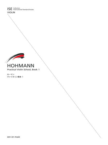 Hohmann - Practical Violin School Volume 1 - Violin Zen-On 301011