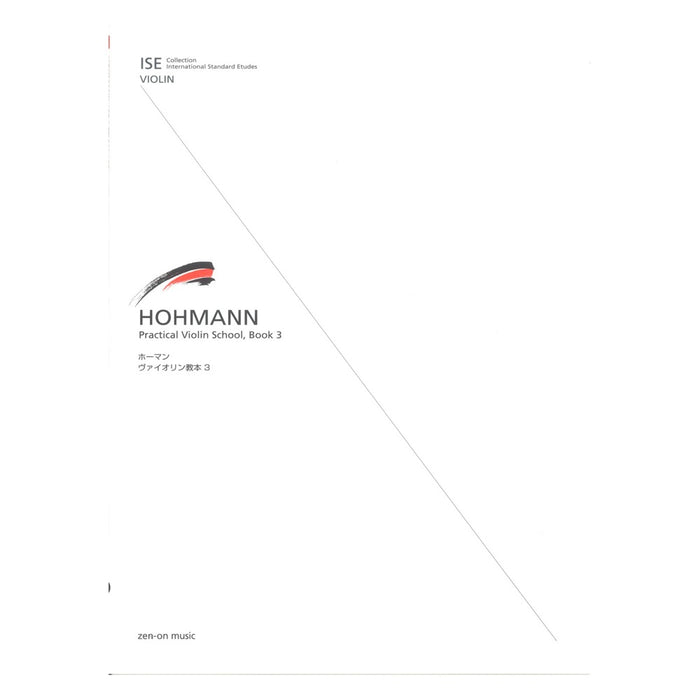 Hohmann - Practical Violin School Volume 3 - Violin Zen-On 301013