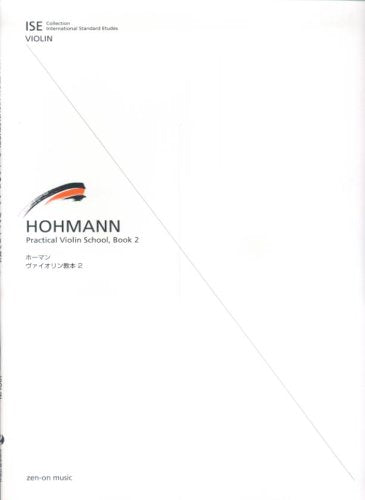 Hohmann - Practical Violin School Volume 2 - Violin Zen-On 301012