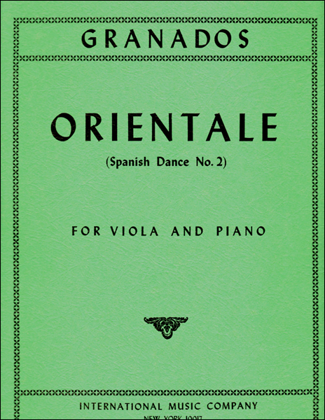 Granados - Orientale (Spanish Dance #2) - Viola/Piano Accompaniment edited by Katims IMC IMC0793