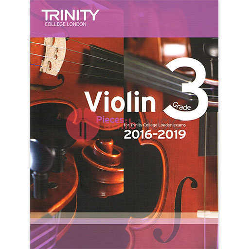 Trinity Violin 2016-19 Grade 3 Score & Part - Trinity - Trinity