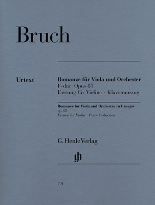 Romance Op. 85 F major Originally for Viola - for Violin and Piano - Max Bruch - Violin G. Henle Verlag