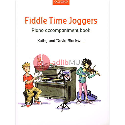 Fiddle Time Joggers - Piano Accompaniment New Edition by Blackwell Oxford 9780193398627