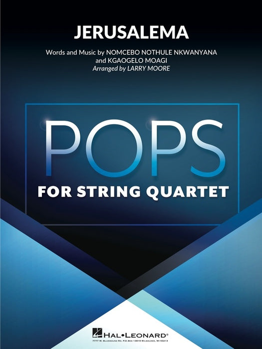 Nkwanyana/Moagi - Jerusalema - String Quarted Grade 3-4 Score/Parts arranged by Moore Hal Leonard 4492869