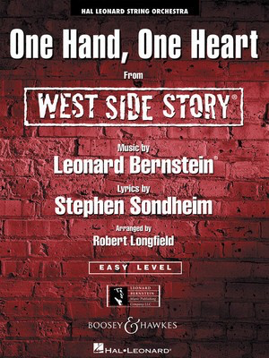 One Hand, One Heart (from West Side Story) - Leonard Bernstein - Robert Longfield Boosey & Hawkes Score/Parts