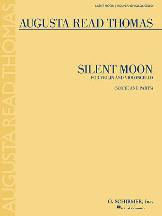 Thomas AR - Silent Moon - Violin/Cello Schirmer 50498780