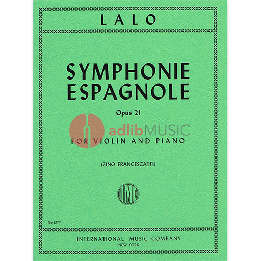 Lalo - Symphonie Espagnole Op21 - Violin/Piano Accompaniment edited by Francescatti IMC IMC1377