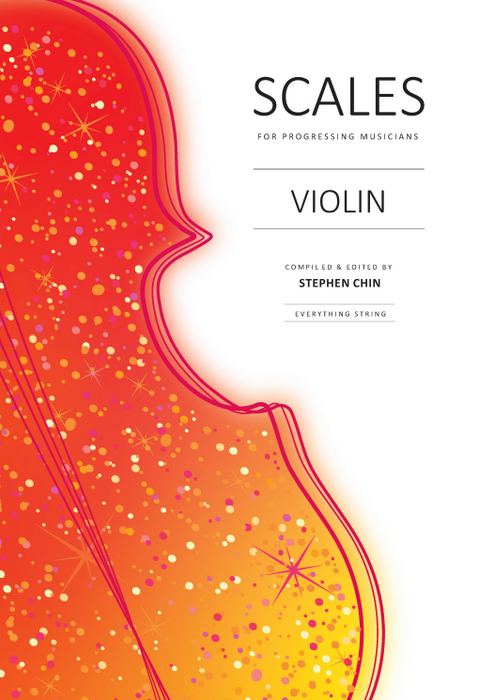 Scales for Progressing Musicians - Violin - Stephen Chin - Everything String