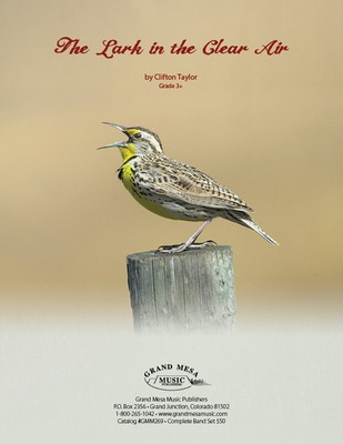 The Lark in the Clear Air - Clifton Taylor - Grand Mesa Music Score/Parts