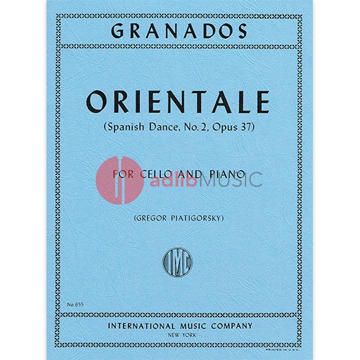 Granados - Orientale #2 Op37 - Cello/Piano Accompaniment IMC IMC0655