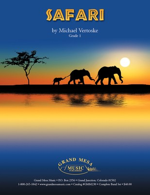 Safari - Michael Vertoske - Grand Mesa Music Score
