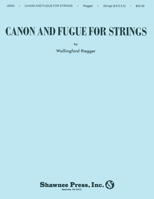Canon and Fugue for Strings - Wallingford Riegger - Hal Leonard String Ensemble Score/Parts