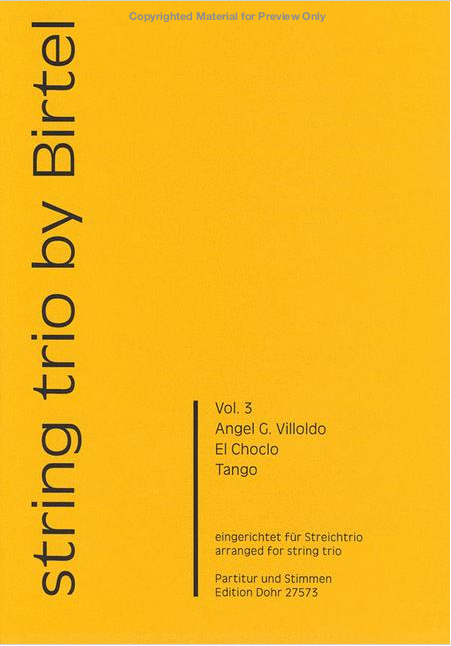 Villodo - El Choclo Tango - String Trio arranged by Birtel Dohr M-2020-1573-5