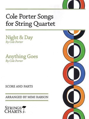 Cole Porter Songs for String Quartet: - Night & Day and Anything Goes, Strings Charts Series - Cole Porter - Mimi Rabson String Letter Publishing String Quartet Score/Parts