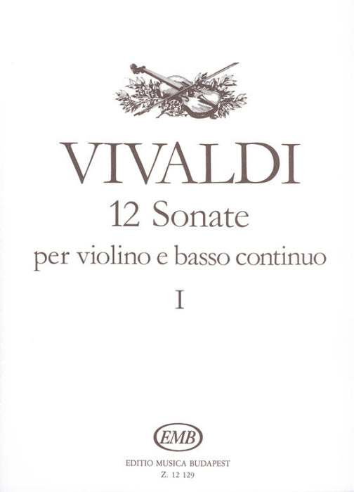 Vivaldi - 12 Sonatas Volume 1 - Violin/Basso Continuo edited by Nagy/Pallagi EMB Z12129