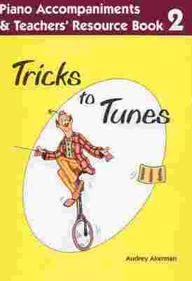 Tricks to Tunes Book 2 - Teacher Guide/Piano Accompaniment FS030