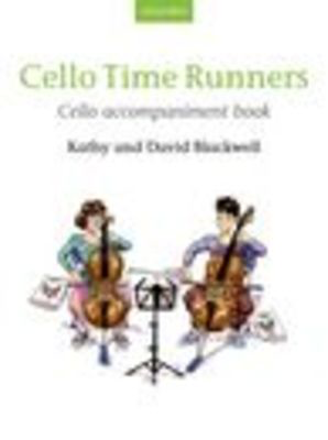 Cello Time Runners - Cello Accompaniment Book by Blackwell New 2014 Oxford 9780193401174