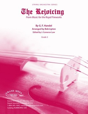 The Rejoicing - George Frideric Handel - Bob Lipton Grand Mesa Music Score/Parts