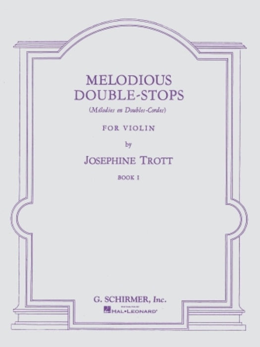 Trott - Melodious Double Stops Book 1 - Violin Schirmer 50327290