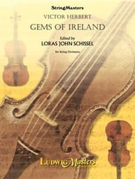 GEMS OF IRELAND - STRING ORCHESTRA GR. 5 - HERBERT ARR SCHISSEL - LUDWIG MASTERS