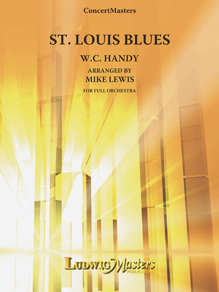 ST LOUIS BLUES ARR LEWIS FOR ORCHESTRA SC & PTS - HANDY - ORCHESTRA - LUDWIG MASTERS