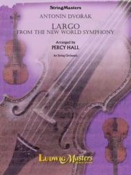 LARGO FROM THE NEW WORLD SYMPHONY - STRING ORCHESTRA GR. 3 - DVORAK ARR HALL - LUDWIG MASTERS