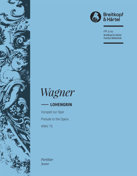 Wagner - Prelude to Lohengrin WWV75 - Orchestra Violin 1 Part Breitkopf OB4794VLN1