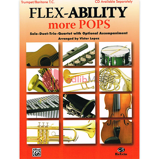 Flexability More Pops - Trumpet or Baritone Treble Clef Part arranged by Lopez Alfred 30327