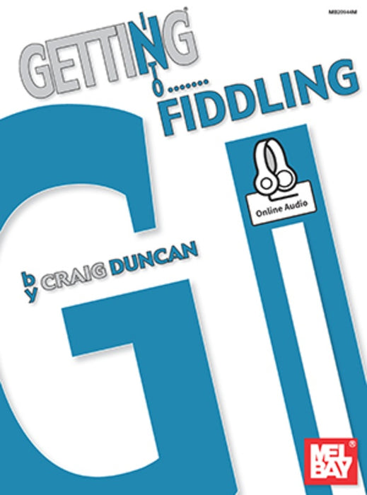 Getting into Fiddling - Violin/CD by Duncan Mel Bay 428290