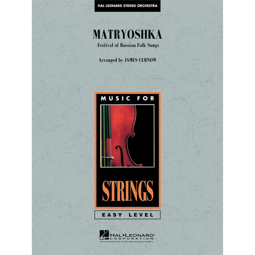 Curnow - Matryoshka (Festival of Russian Folk Songs) - String Orchestra Grade 2 Score/Parts  Hal Leonard 4491932