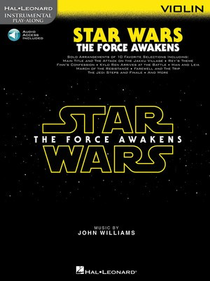 Star Wars: The Force Awakens - Violin/Audio Access Online Hal Leonard 157788