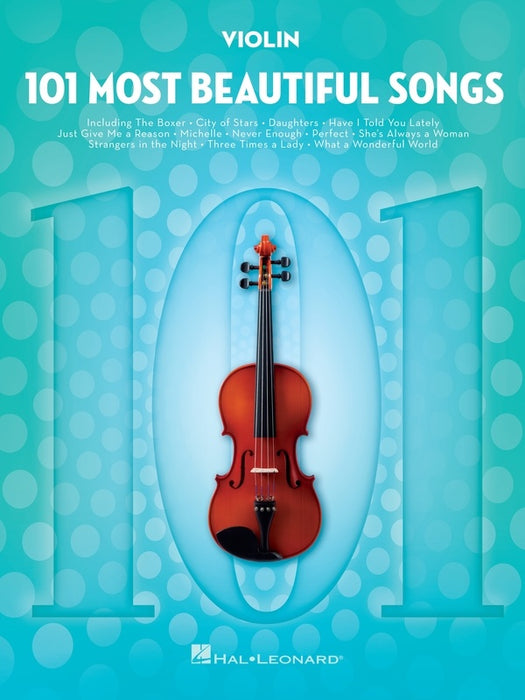 101 Most Beautiful Songs - Violin Hal Leonard 291047