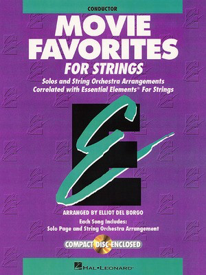 Essential Elements Movie Favorites for Strings - Conductor - Elliot De ...