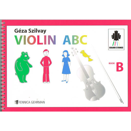 Colourstrings Book B - Violin by Szilvay Fennica Gehrman M550093263