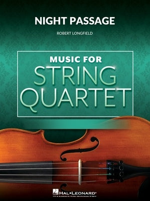 Longfield - Night Passage - String Quartet Grade 3-4 Score/Parts Hal Leonard 4492678