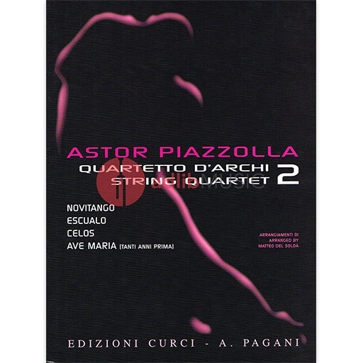 Selected pieces arranged for String Quartet, Volume 2 - Astor Piazzolla - Viola|Cello|Violin Edizioni Curci String Quartet Parts