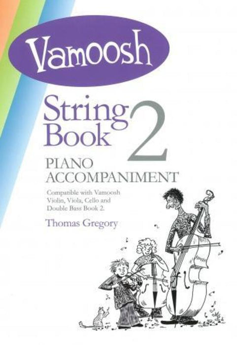 Vamoosh String Book 2 - Piano Accompaniment by Gregory Vamoosh Music VAM52