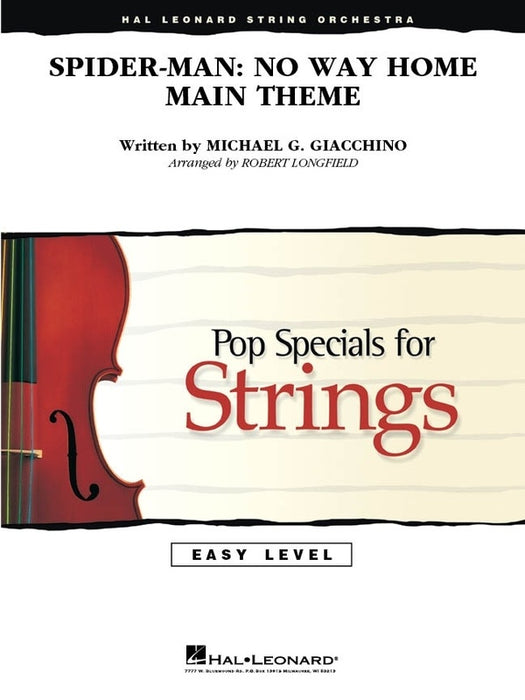 Spider-Man: No Way Home (Main Theme) - String Orchestra Grade 2 Score/Parts Hal Leonard 4492818