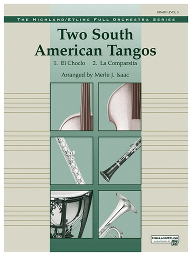 TWO SOUTH AMERICAN TANGOS - FULL ORCHESTRA GR. 3 - ARR ISAAC - Alfred Music